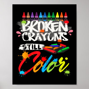 Póster Crayones rotos aún color Shirt Mental Health Awa