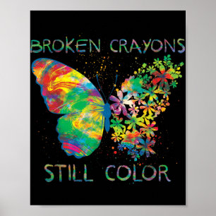Póster Crayones rotos aún colorean los avisos de salud me