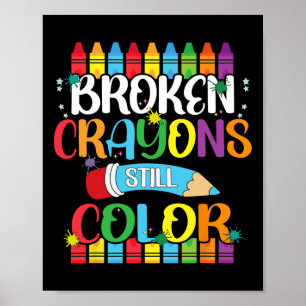 Póster Crayones rotos siguen coloreando la conciencia de 