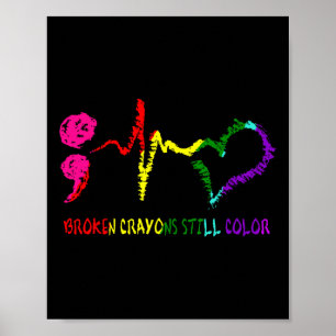Póster Crayones rotos siguen coloreando la conciencia de 