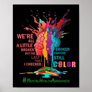 Póster Crayones rotos siguen coloreando la conciencia de