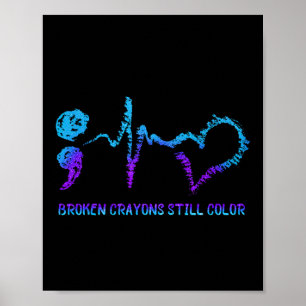 Póster Crayones rotos siguen coloreando la prevención del