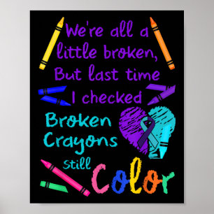 Póster Crayones rotos todavía color Tee Suicidio Prevenci