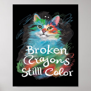 Póster Crayones rotos todavía colorean Gato profesora Sal