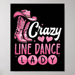 Póster Crazy Line Dance Lady Line Danzing
