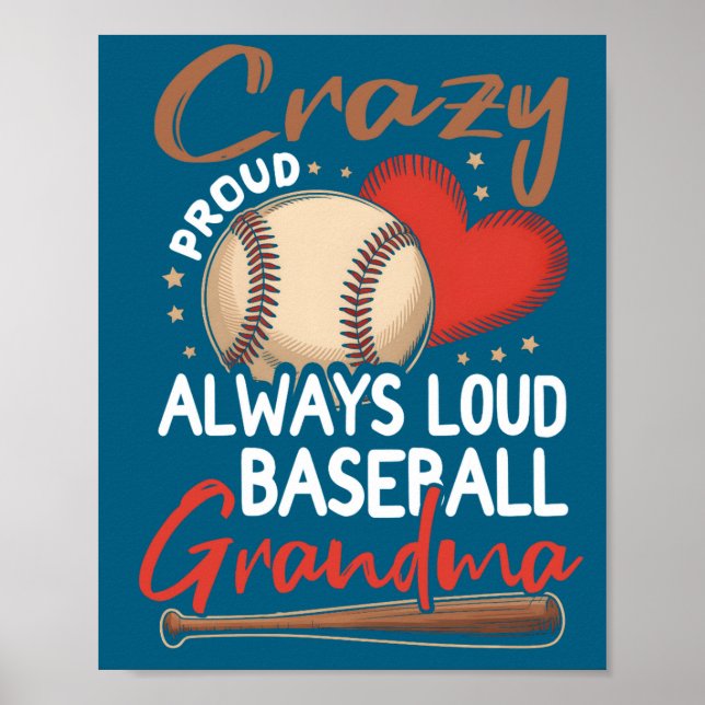 Póster Crazy Proud Always Loud Baseball Illustration (Frente)