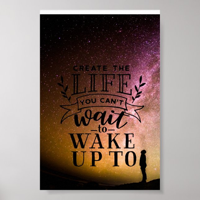 Póster Crea la vida que no puedes esperar para despertar (Frente)