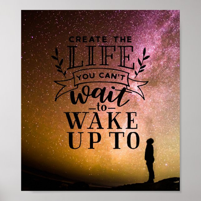 Póster Crea la vida que no puedes esperar para despertar (Frente)