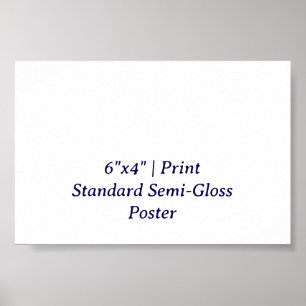Póster Crea tu cartel personalizado de 6"x4" de semi-bril