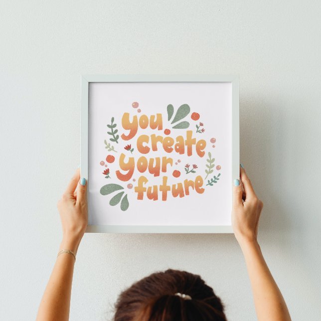Póster Crea tu futuro motivador (Subido por el creador)