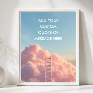 Póster Crea Tu Propia Cita Motivacional Nubes Rosadas
