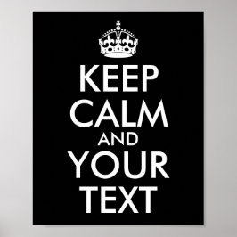 Póster Crea tu propio negro mantener la calma y tu texto