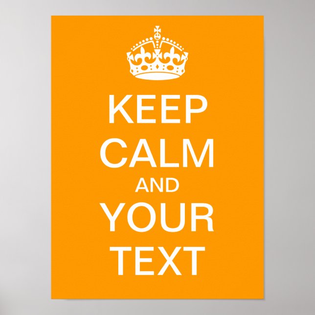 Póster ¡Crea tu propio Poster de "Mantén la calma y sigue (Frente)