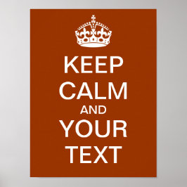 Póster ¡Crea tu propio Poster de "Mantén la calma y sigue