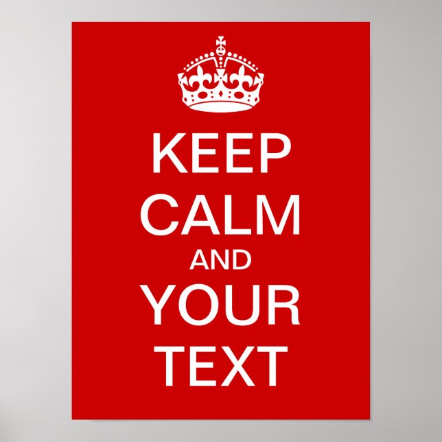 Póster ¡Crea tu propio Poster de "Mantén la calma y sigue (Frente)