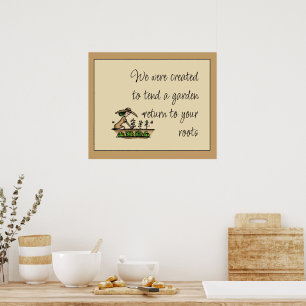 Póster Creado para cuidar un jardín Cita Inspiradora