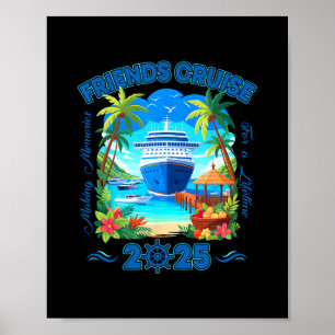 Póster Creando Recuerdos Para Toda Una Vida Amigos Coinci