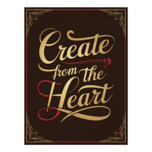 Póster Crear desde el corazón