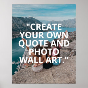 Póster Crear su propia cita Personalizado y Poster fotogr