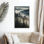 Póster Crear su propio Poster de entorno natural de presu<br><div class="desc">Crea tu propia cita personalizado arte mural poster. Incluye tipografía minimalista de máquina de escribir y fondo de paisaje natural de los bosques de la naturaleza de los bosques de la naturaleza.</div>