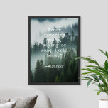Póster Crear su propio Poster de entorno natural de presu<br><div class="desc">Crea tu propia cita personalizado arte mural poster. Incluye tipografía minimalista de máquina de escribir y fondo de paisaje natural de los bosques de la naturaleza de los bosques de la naturaleza.</div>