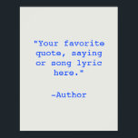 Póster Crear su propio Poster de presupuesto<br><div class="desc">Crea tu propio arte de pared poster de cita personalizado. Incluye tipografía minimalista de máquina de escribir.</div>