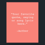 Póster Crear su propio Poster de presupuesto<br><div class="desc">Crea tu propio arte de pared poster de cita personalizado. Incluye tipografía minimalista de máquina de escribir.</div>