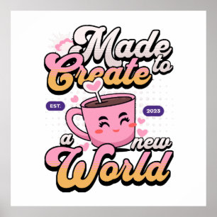 Póster Crear un nuevo mundo