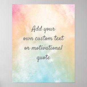 Póster Create A Custom Quote Poster - Rainbow Clouds