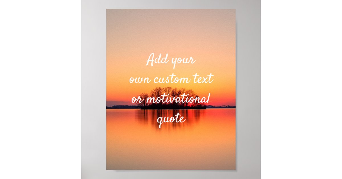 Póster Create Your Own Custom Quote Poster Sunset Lake Zazzle.es