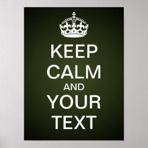 Póster Create Your Own "Keep Calm & Carry On" (green)