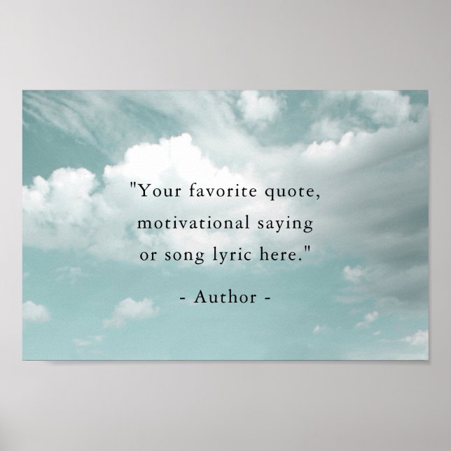 Póster Create Your Own Motivational Quote - Blue Sky (Frente)