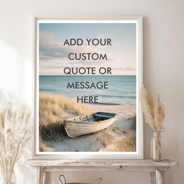 Póster Create Your Own Motivational Quote - Coastal Rowbo (Create Your Own Motivational Quote - Coastal Rowbo Poster)
