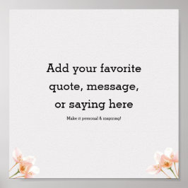 Póster Create Your Own Motivational Quote Poster