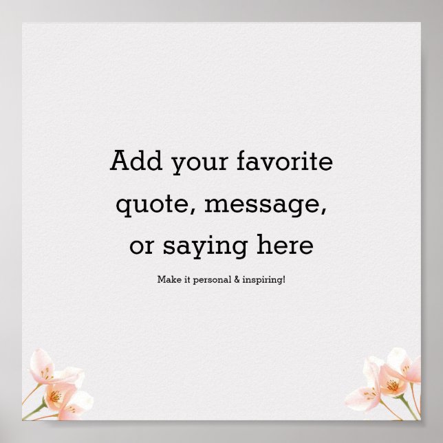 Póster Create Your Own Motivational Quote Poster (Frente)