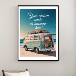 Póster Create Your Own Motivational Quote-Retro Beach Van