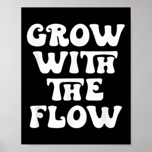 Póster Crecer Con La Cita De Motivación De Flujo