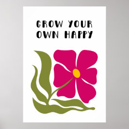 Póster Crecer tu propia felicidad