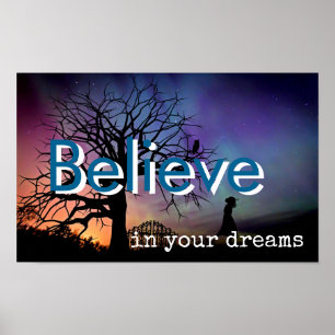 Póster Cree en sus sueños
