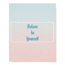 Cree En Tu Propio Poster Motivacional