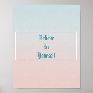 Póster Cree En Tu Propio Poster Motivacional