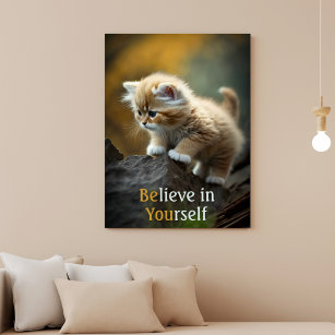 Póster Cree en usted mismo Poster de gato Inspirador