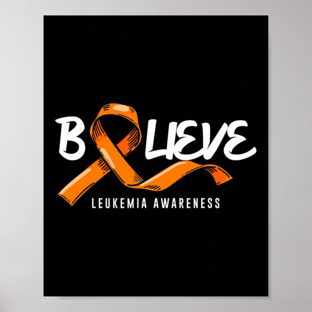 Póster Cree Naranja Ribbon Leukemia Cáncer de Sangre Awar (Frente)