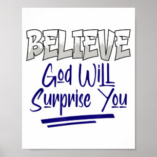 Póster Cree que Dios te sorprenderá Fe cristiana Inspira
