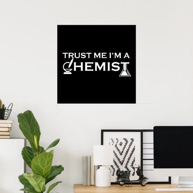 Póster Créeme, soy químico (Oficina en casa)