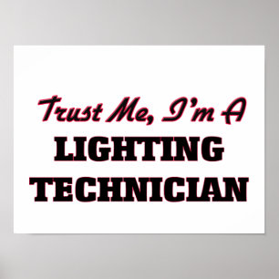 Póster Créeme, soy un técnico de iluminación