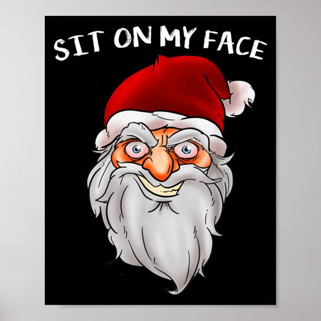 Póster Creepy Santa Christmas -xmas Sit On My Face  (Frente)