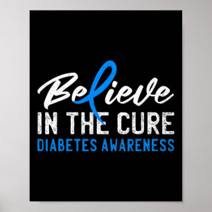 Póster Creer en la Cure T1D Tasa 1 Conciencia sobre la di