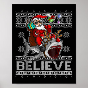 Póster Creer en Santa Riding Shark Navidades Feo Sudor