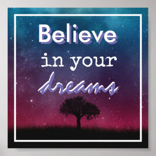 Póster Creer en tus sueños